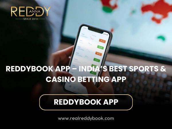 Reddybook App – India’s Best Sports & Casino Betting App
