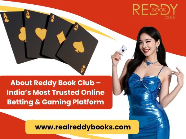 About Reddy Book Club – India’s Most Trusted Online Betting & Gaming Platform
