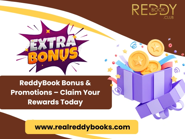 ReddyBook Bonus & Promotions – Claim Your Rewards Today