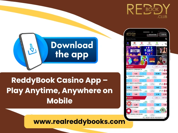 ReddyBook Casino App – Play Anytime, Anywhere on Mobile