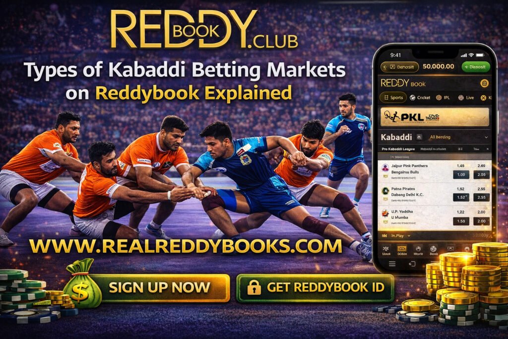 Types of Kabaddi Betting Markets on Reddybook Explained